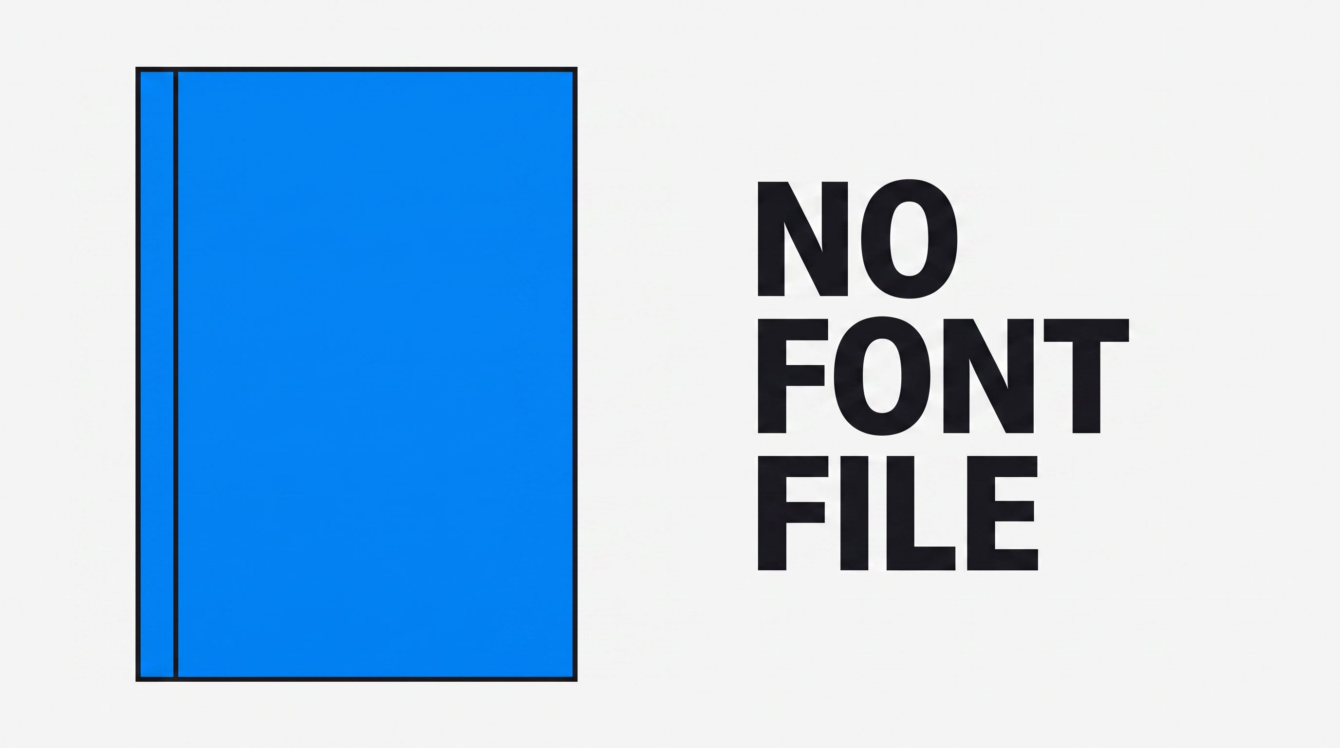A single solid blue book cover, blank apart from a thin spine line, with the words "NO FONT FILE" in large uppercase type on the right.